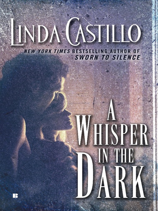 Title details for A Whisper in the Dark by Linda Castillo - Wait list